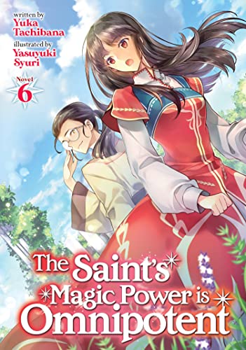 Yuka Tachibana/The Saint's Magic Power Is Omnipotent (Light Novel