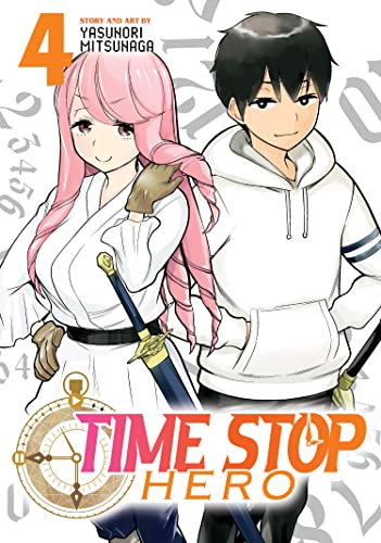 Yasunori Mitsunaga/Time Stop Hero Vol. 4