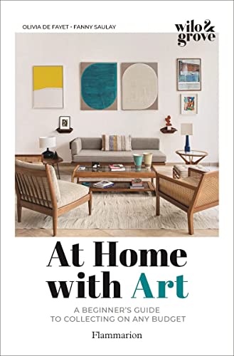 Olivia De Fayet At Home With Art A Beginner's Guide To Collecting On Any Budget 