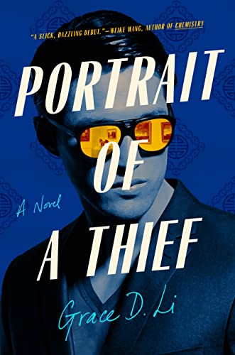 Grace D. Li/Portrait of a Thief