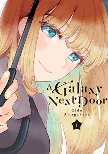 Gido Amagakure/A Galaxy Next Door 1