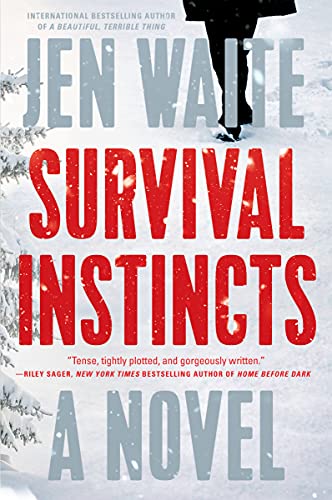 Jen Waite/Survival Instincts@A Novel