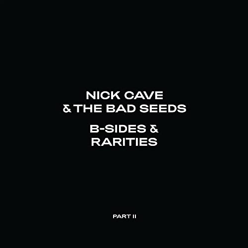 Nick Cave & The Bad Seeds B Sides & Rarities (part Ii) 2lp 