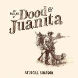 Simpson Sturgill Ballad Of Dood & Juanita (indie Price Advantage Cd) CD 