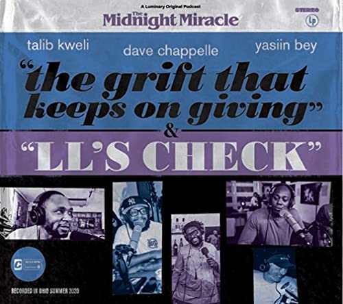 Dave Chappelle, Talib Kweli & Yasiin Bey/The Midnight Miracle