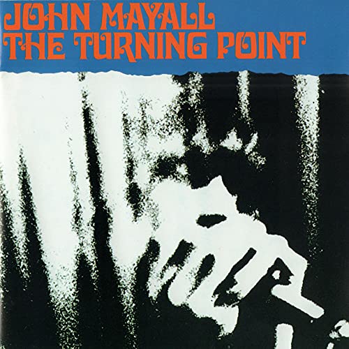 John Mayall The Turning Point (translucent Blue Vinyl) 180g 
