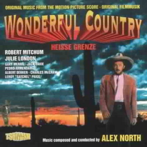 Alex North/Wonderful Country