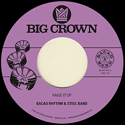 Bacao Rhythm & Steel Band/Raise It Up B/W Space