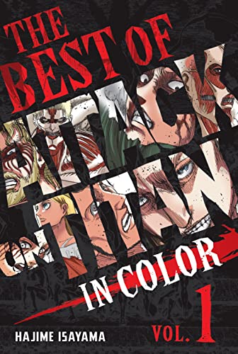 Hajime Isayama The Best Of Attack On Titan In Color Vol. 1 