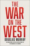 Douglas Murray The War On The West 