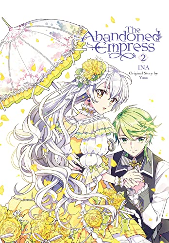 Yuna/The Abandoned Empress, Vol. 2 (Comic)