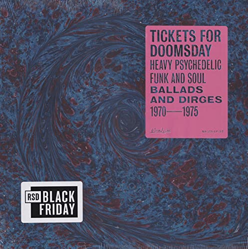 Tickets For Doomsday/Heavy Psychedelic Funk, Soul, Ballads & Dirges 1970-1975