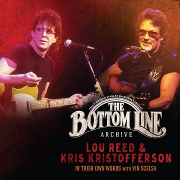 Lou Reed & Kris Kristofferson/The Bottom Line Archive Series: In Their Own Words: With Vin Scelsa@3LP@RSD Black Friday Exclusive/Ltd. 1500