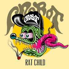 Crobot/Rat Child (Green Vinyl)@w/Etching + Poster@RSD Black Friday Exclusive/Ltd. 2500