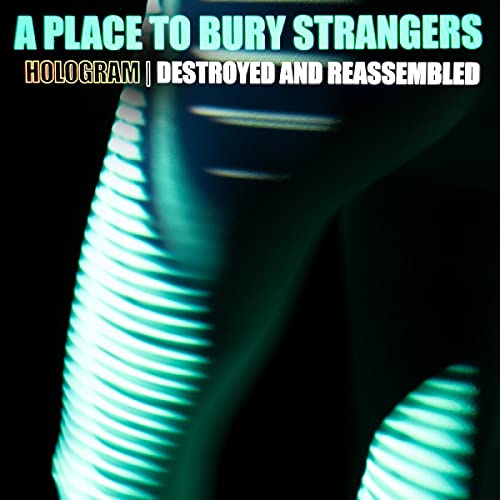A Place To Bury Strangers/Hologram - Destroyed & Reassembled (Remix Album) (White Vinyl)@RSD Black Friday Exclusive/Ltd. 1100 USA