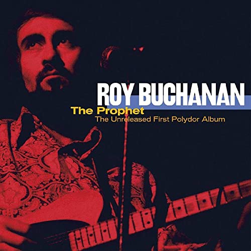 Roy Buchanan/The Prophet--The Unreleased First Polydor Album (Orange & Black "Fire" Vinyl)@2LP@RSD Black Friday Exclusive/Ltd. 1750 USA
