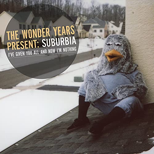Wonder Years/Suburbia I've Given You All and Now I'm Nothing (Orange Vinyl)