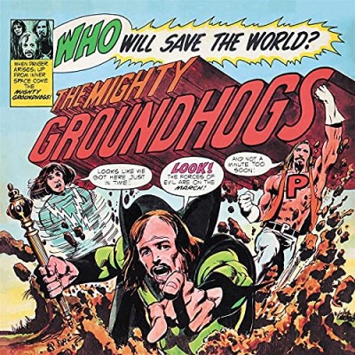 Groundhogs,The/Who Will Save The World@w/ download card