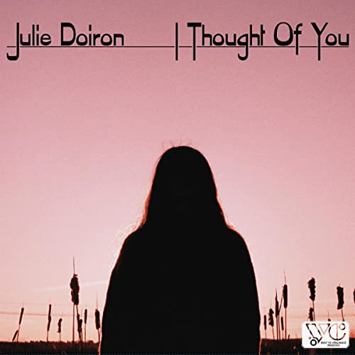 Julie Doiron/I Thought Of You