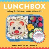 Marnie Hanel Lunchbox So Easy So Delicious So Much Fun To Eat 