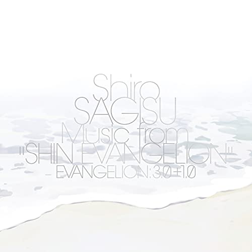 SHIN EVANGELION - EVANGELION: 3.0+1.0/Soundtrack@Shiro Sagisu@3CD