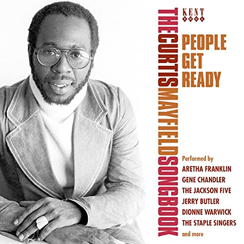 People Get Ready/The Curtis Mayfield Songbook