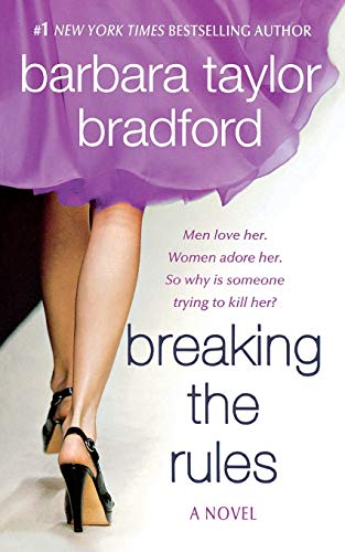Barbara Taylor Bradford/Breaking the Rules@ A Novel of the Harte Family