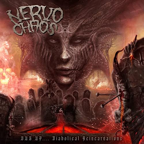 Nervochaos/Dug Up (Diabolical Reincarnati