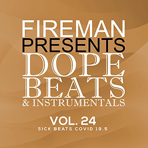 Fireman Fireman Presents Dope Beats & 