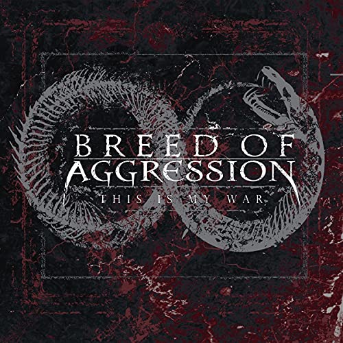 Breed Of Aggression/This Is My War