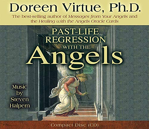 Doreen Virtue Past Life Regression With The Angels Abridged 
