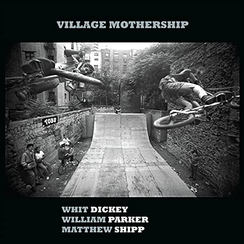 Dickey Whit Parker William Village Mothership Amped Exclusive 