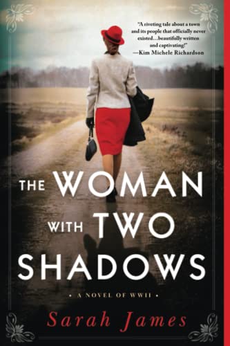 Sarah James/The Woman with Two Shadows@ A Novel of WWII