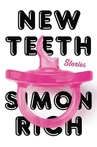 Simon Rich/New Teeth@Stories