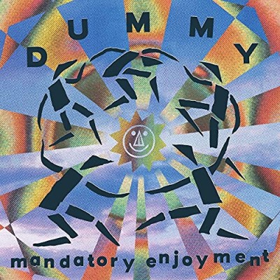 Dummy/Mandatory Enjoyment (Iex) (Sky@Amped Exclusive