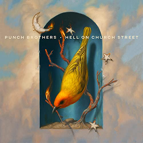Punch Brothers/Hell on Church Street