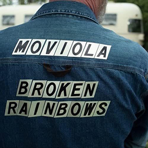 Moviola/Broken Rainbows