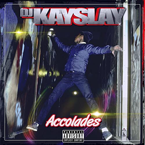 Dj Kay Slay/Accolades@Explicit Version@Amped Exclusive