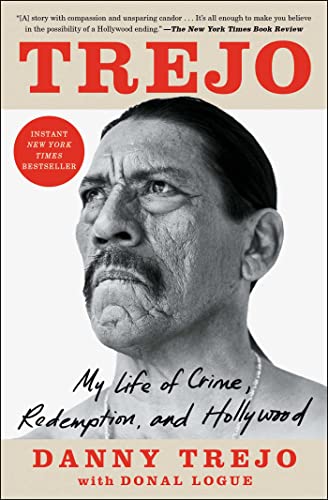 Danny Trejo/Trejo@My Life of Crime, Redemption, and Hollywood