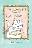 Bob Eckstein The Complete Book Of Cat Names (that Your Cat Won' 