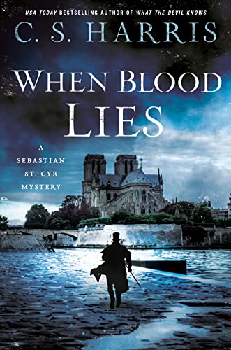 C. S. Harris When Blood Lies 