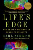 Carl Zimmer Life's Edge The Search For What It Means To Be Alive 