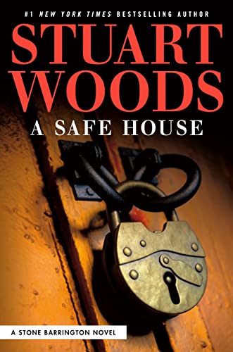 Stuart Woods/A Safe House