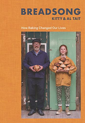 Kitty Tait Breadsong How Baking Changed Our Lives 
