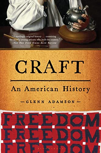 Glenn Adamson Craft An American History 