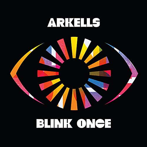 Arkells/Blink Once