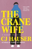 Cj Hauser The Crane Wife A Memoir In Essays 