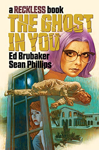 Ed Brubaker Ghost In You Reckless Book 