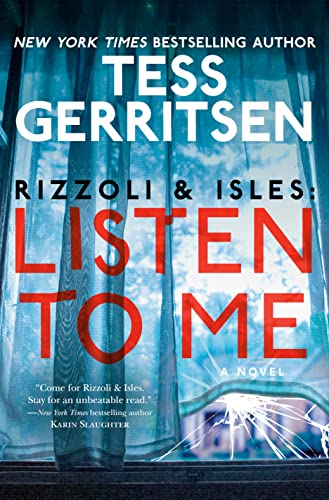 Tess Gerritsen/Rizzoli & Isles: Listen to Me