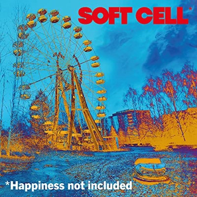 Soft Cell/Happiness Not Included